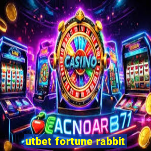 utbet fortune rabbit